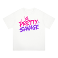 Pretty Savage Unisex Oversized Drop Shoulder T-Shirt