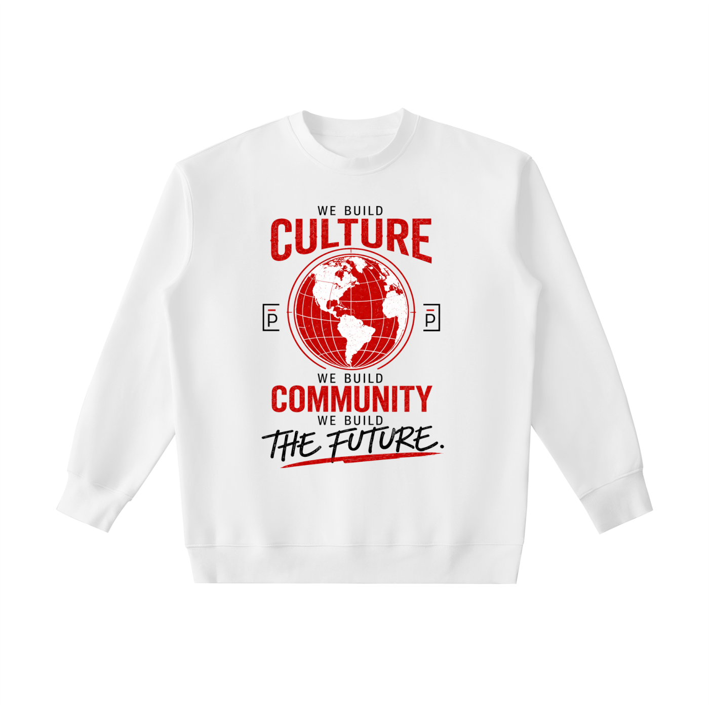 We Build Culture Essential Heavyweight Crewneck Sweatshirt