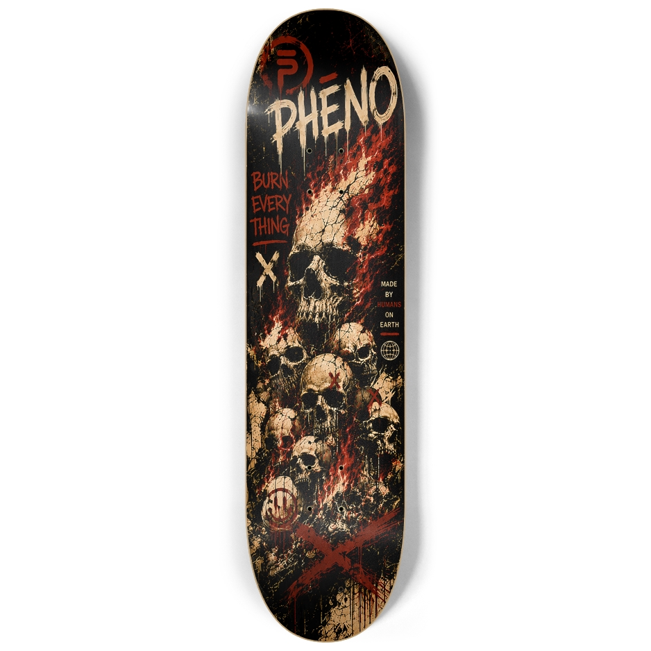 Burn Everything Flaming Skulls Custom Skateboard