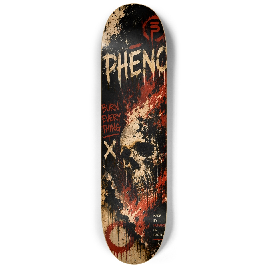 Burn Everything 02 Custom Skateboard