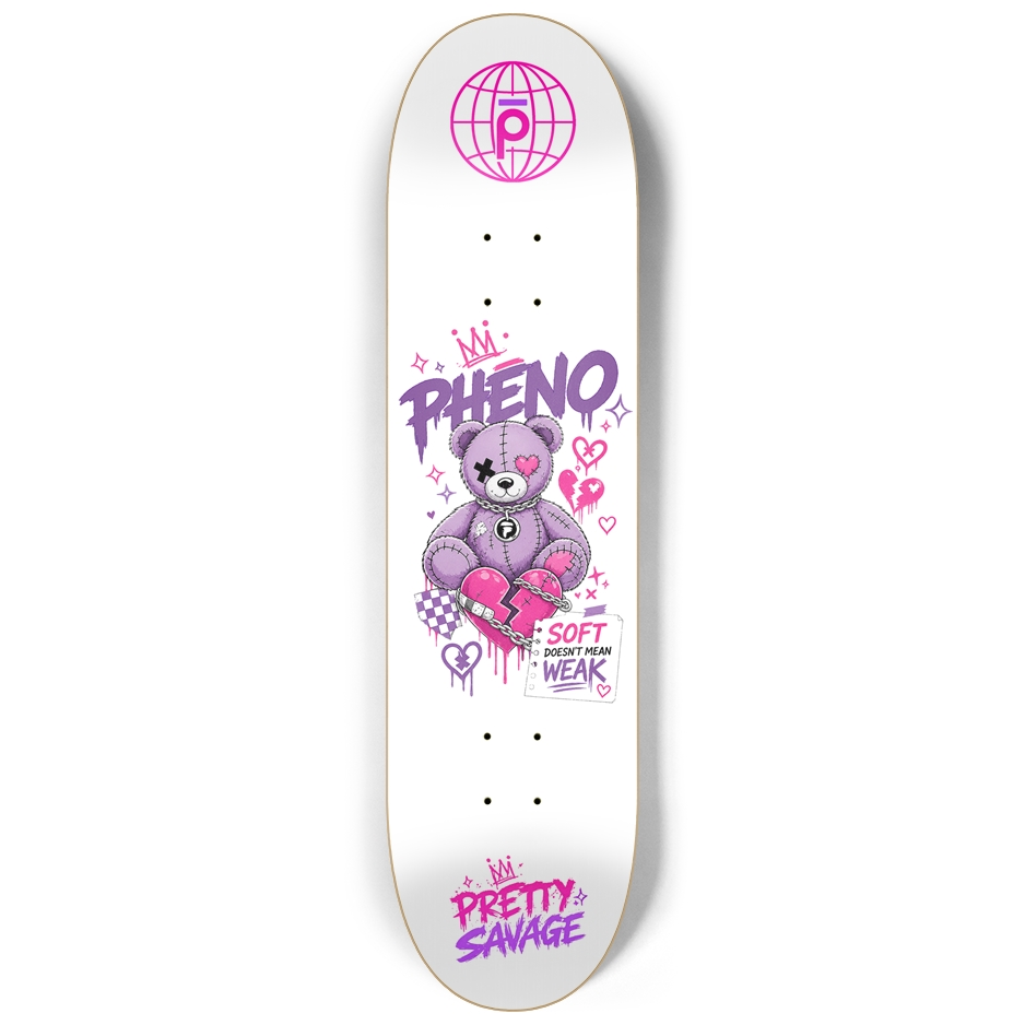Pretty Savage Soft Not Weak Custom Skateboard