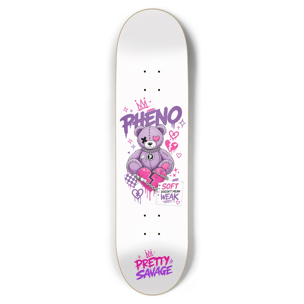 Pretty Savage Soft Not Weak Custom Skateboard